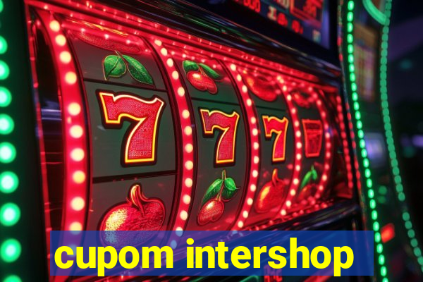 cupom intershop